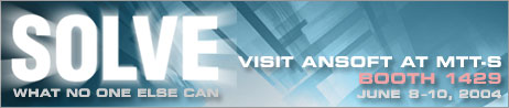 Visit Ansoft at MTT-S, Booth 1429