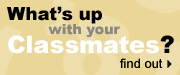 Find out what your classmates are up to.